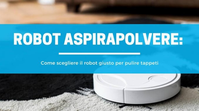 robot aspirapolvere robot aspirapolvere